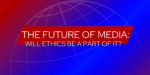 Conference explores future of media ethics