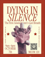 Upcoming: Dying in Silence The First Amendment’s Last Breath Conference
