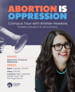 Pro-Life Leader Kristan Hawkins Will Visit UCO to Discuss Why “Abortion Is Oppression”